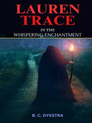 cover image of Lauren Trace in the Whispering Enchantment